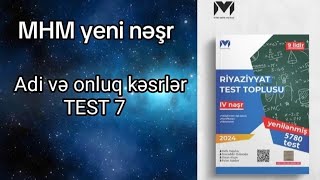 MHM riyaziyyat test toplusu yeni nəşr Adi və onluq kəsrlər Test 7 [upl. by Buyers]