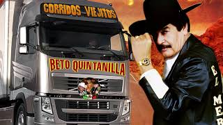 Corridos Viejitos  Beto Quintanilla Mix Corridos Pesados amp Perrones [upl. by Novyaj]