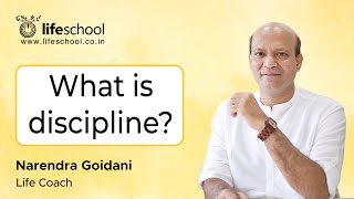 What is Discipline  Naren  Life School [upl. by Ocsisnarf397]