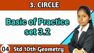 Basic of practice set 32 geometry 10th standard chapter 3 circle lecture 4 maharashtra board [upl. by Oihsoy992]