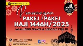 JALALUDDIN TRAVEL HAJI 1446H2025 PACKAGE DETAILS [upl. by Eyak]