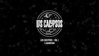 Los Calypsos  Maniategui  Vol I [upl. by Yeclehc]