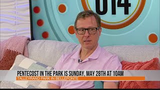 Pentecost in the Park with the Trinity Bellefonte United Methodist Church WTAJ Studio 814 [upl. by Nagey857]