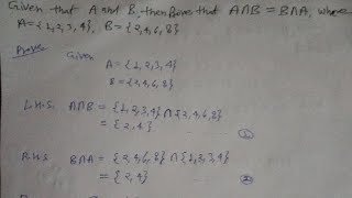 Given that A and B then A Intersection B B Intersection Awhere A1234 and B2468 [upl. by Greyso]