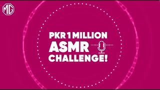 PKR 1 Million ASMR Challenge  MG Pakistan [upl. by Eitnom]