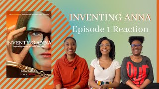 INVENTING ANNA  EPISODE 1  REACTION AND REVIEW  NETFLIX  WHATWEWATCHIN [upl. by Autum]