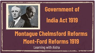 Montague Chelmsford Reforms  Government of India Act 1919  MontFord Reforms  history olevel [upl. by Inuat]