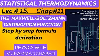 The MaxwellBoltzmann distribution function  Sears and Salinger thermodynamics  Sears [upl. by Anerres]