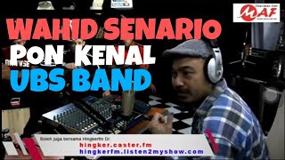 Wahid senario pon tau UBS BAND dan JOGET LAMBAK [upl. by Aninat]