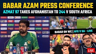 Babar Azam press conference  Azmat 97 takes Afghanistan to 244 [upl. by Gaddi446]