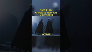 Daft Punk  Giorgio by Moroder la HISTORIA DaftPunk GiorgioMoroder [upl. by Carlyle]