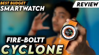 Fire Boltt Cyclone Smartwatch Review  Best Smartwatch Under 2000 [upl. by Appilihp460]