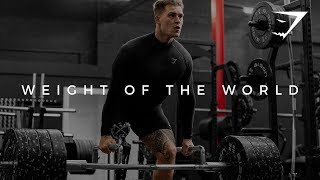 Gymshark66  Weight Of The World [upl. by Burkle176]