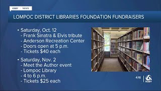 Lompoc District Libraries Foundation to host fundraising events [upl. by Raynard]