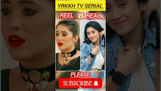 Ye Rishta kya kahlata hai Actress real 🆚Reel life pic ❤️🧿 love yrkkh shortvideo naira akshu [upl. by Htbazile]