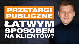 Jak pozyskać klientów Zamówienia publiczne KROK PO KROKU Marcin Jurczyński Przygody Przedsiębiorców [upl. by Ahsekyt983]