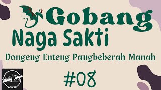 GOBANG NAGA SAKTI 08 Dongeng Enteng Mang Jaya Carita Sunda MangJayaOfficial [upl. by Htebsle]