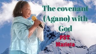 The covenant with God  Pastor Marieta [upl. by Putscher160]