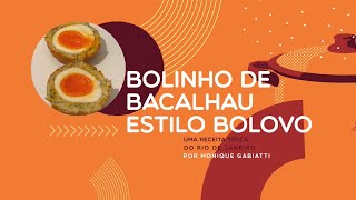 Sabores da Nossa Terra  Bolinho de Bacalhau estilo Bolovo [upl. by Topper]