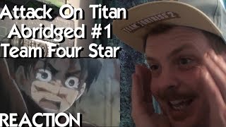 Attack on Titan Abridged Team Four Star  Episode 1 REACTION [upl. by Ahsien50]