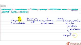 Write down the reactions involved in the preparation of the following using the reagents indicated [upl. by Atarman]