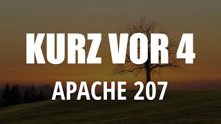 Apache 207  KURZ VOR 4 Lyrics Video Vom Album quotGartenstadtquot [upl. by Hege]