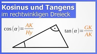 Kosinus und Tangens im rechtwinkligen Dreieck  How to Mathe [upl. by Yug]