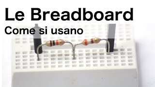 Come si usa una breadboard [upl. by Dulcea]