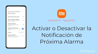 Activar o Desactivar la Notificación de Próxima Alarma  Xiaomi Android 14  HyperOS 1 [upl. by Meibers]