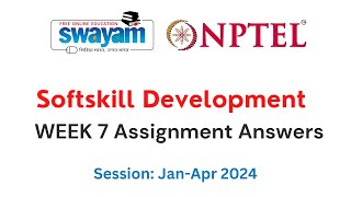 Nptel Soft Skills Development Week 7 Assignment 7 Answers and Solutions 2024  Swayam Platform [upl. by Alius]