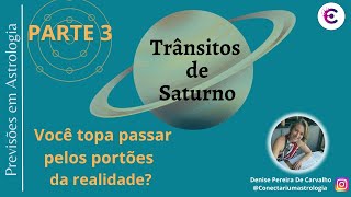 Trânsitos de Saturno  Os portões da realidade  Astrologia [upl. by Leonid]