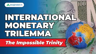 RBIS Impossible Trinity  International Monetary Trilemma Explained [upl. by Aluino]