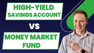 High Yield Savings Account vs Money Market Mutual Fund [upl. by Mcdougall539]