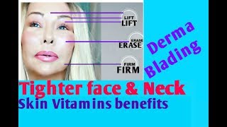 TIGHTERLIFTED Face Jaw amp Neck area Skin VitaminsDERMA BLADING amp MORE [upl. by Novyert]