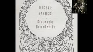 Grube ryby  Michał Bałucki [upl. by Gentilis952]