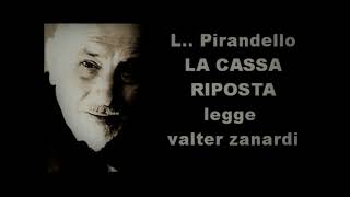 LA CASSA RIPOSTA novella di L Pirandello [upl. by Murrah]