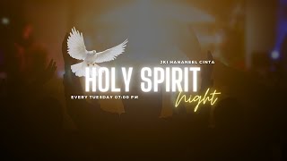 Holy Spirit Night [upl. by Aelanej307]