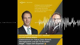 289  Teil 1  Datenschutz im Fokus Data Breach Management und die 72StundenRegel  mit Fabia [upl. by Kenwrick600]