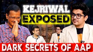 Arvind Kejriwal Exposed  Dark Secrets of Aam Aadmi Party revealed  failure of DelhiModel [upl. by Aseeram415]