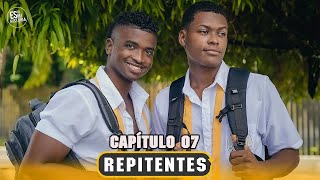 REPITENTES  CAPÍTULO 07 [upl. by Rennoc]