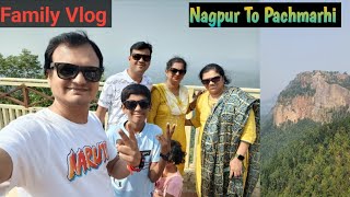 Family Kay Sath May Nikal Gaya Hills StationNAGPUR TO PACHMARHFAMILY VLOG [upl. by Mart]