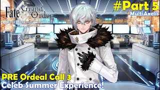 FATE GO EVENT  Celeb Summer Experience Part 5  Stream FGO 1466 [upl. by Kask]