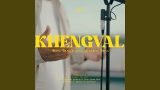 KHENGVAL [upl. by Leela]