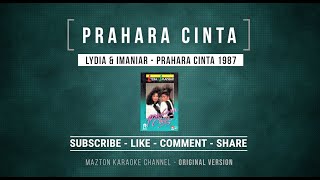 PRAHARA CINTA  Lydia amp Imaniar 1987 KARAOKE ORIGINAL VERSION [upl. by Connelley]