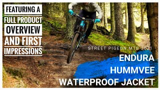 Endura Hummvee Waterproof MTB Jacket  Overview and First Impressions [upl. by Nancy511]