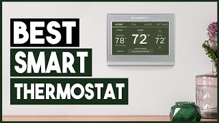 BEST SMART THERMOSTAT  Top 6 Best Smart Thermostats in 2021 [upl. by Aehs625]