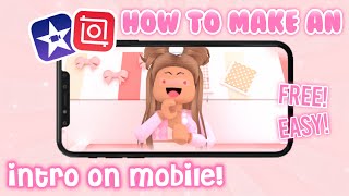 How To Make a ROBLOX Animated Intro on MOBILE  EASY [upl. by Falkner360]