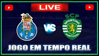 FC PORTO X SPORTING AO VIVO  LIGA PORTUGAL 2022  ACOMPANHAMENTO DO JOGO   DICAS E PALPITES [upl. by Arbmahs]