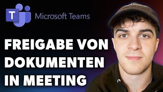 Freigabe von Dokumenten in Microsoft Teams Meeting Leitfaden 2024 [upl. by Latsirc]