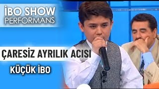 Çaresiz Ayrılık Acısı  Küçük İbo  İbo Show Canlı Performans [upl. by Tung]